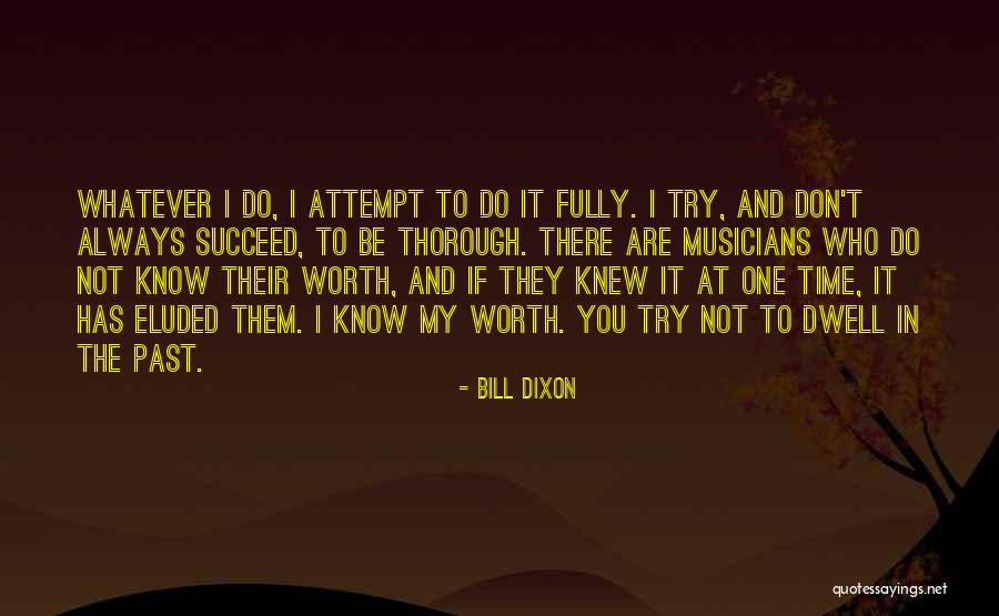 Bill Dixon Quotes 1648264 Bill Dixon Quotes 1648264