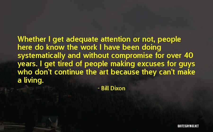 Bill Dixon Quotes 186846 Bill Dixon Quotes 186846
