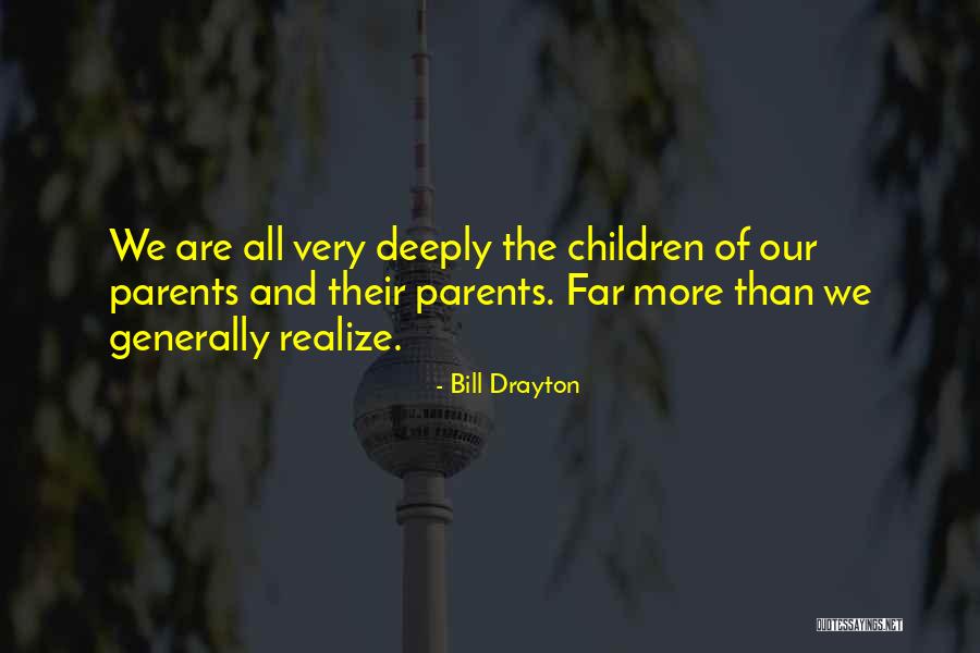 Bill Drayton Quotes 1123714 Bill Drayton Quotes 1123714