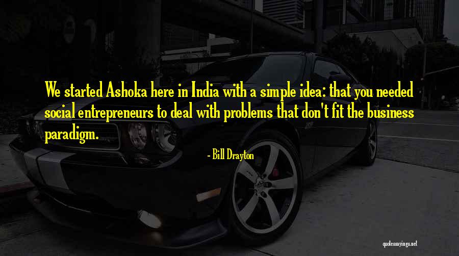 Bill Drayton Quotes 1789618 Bill Drayton Quotes 1789618