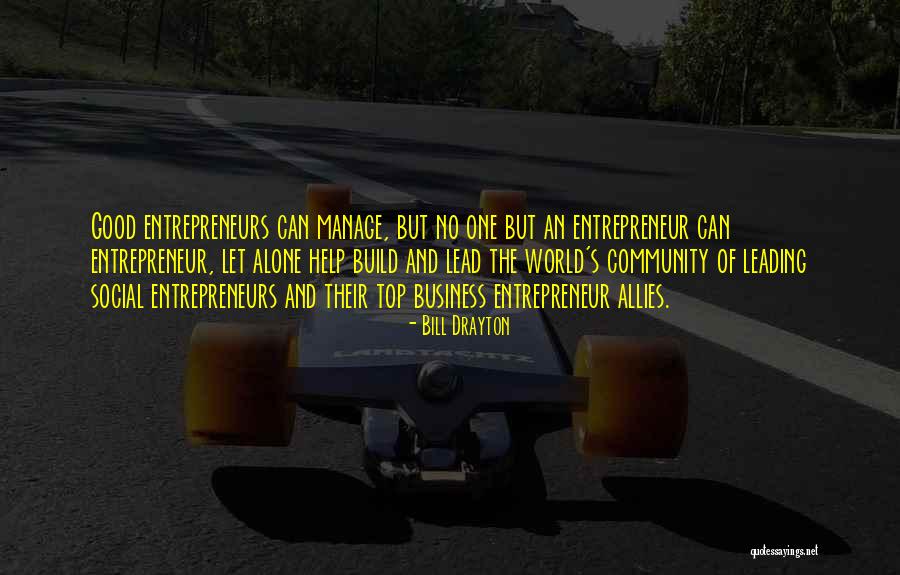 Bill Drayton Quotes 1823680 Bill Drayton Quotes 1823680