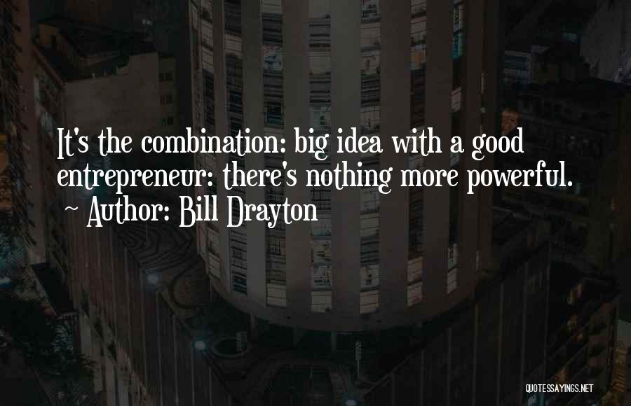 Bill Drayton Quotes 1901071