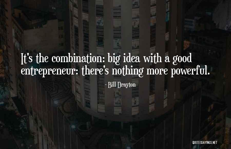 Bill Drayton Quotes 1901071 Bill Drayton Quotes 1901071