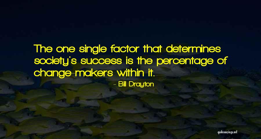Bill Drayton Quotes 2107082 Bill Drayton Quotes 2107082
