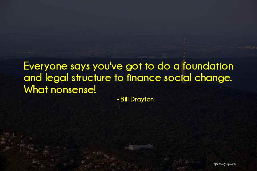 Bill Drayton Quotes 334722 Bill Drayton Quotes 334722