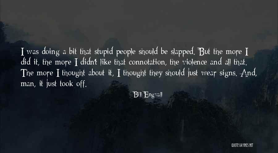 Bill Engvall Quotes 1069867 Bill Engvall Quotes 1069867
