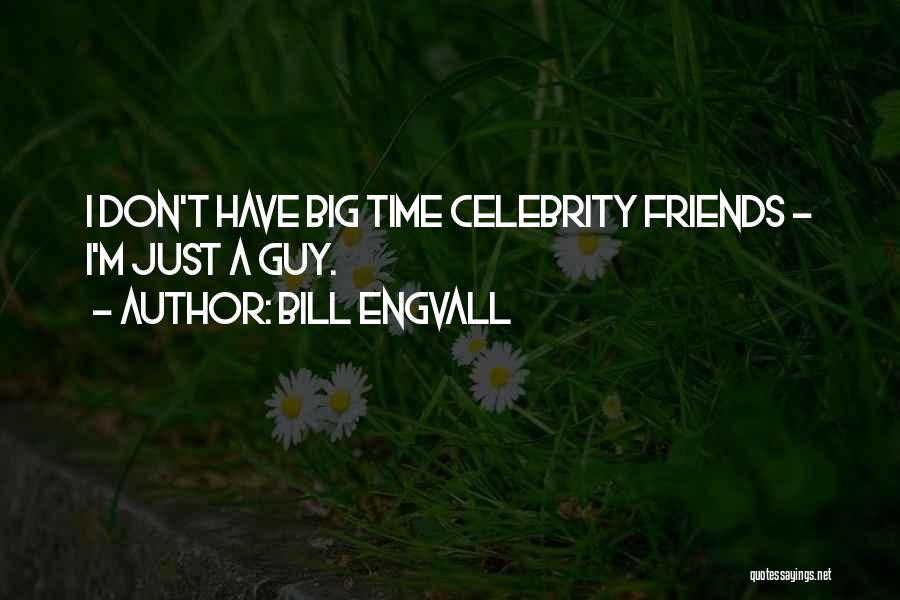Bill Engvall Quotes 1203397