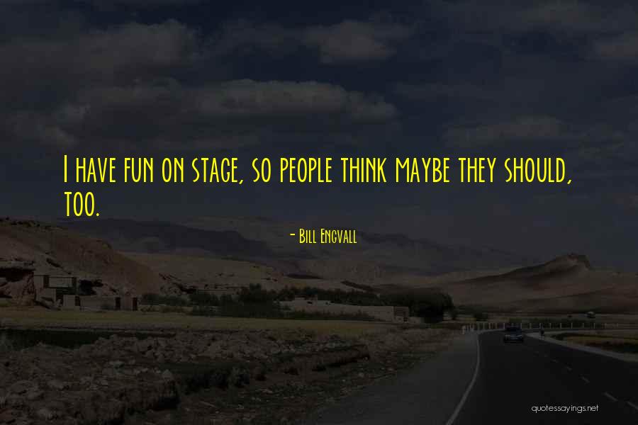 Bill Engvall Quotes 1566546