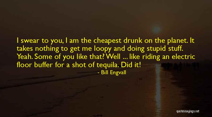 Bill Engvall Quotes 159358