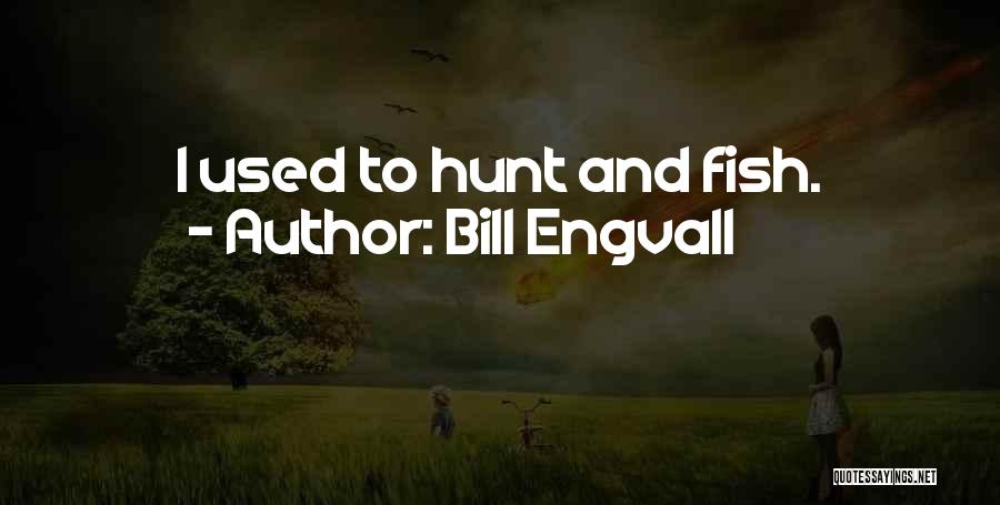 Bill Engvall Quotes 1659267