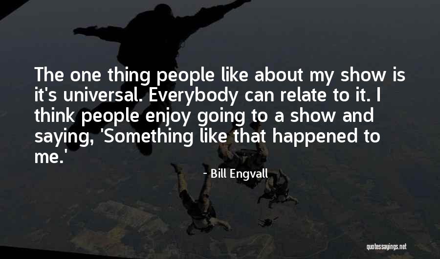 Bill Engvall Quotes 1809439