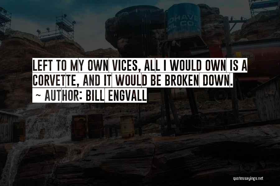 Bill Engvall Quotes 1951307