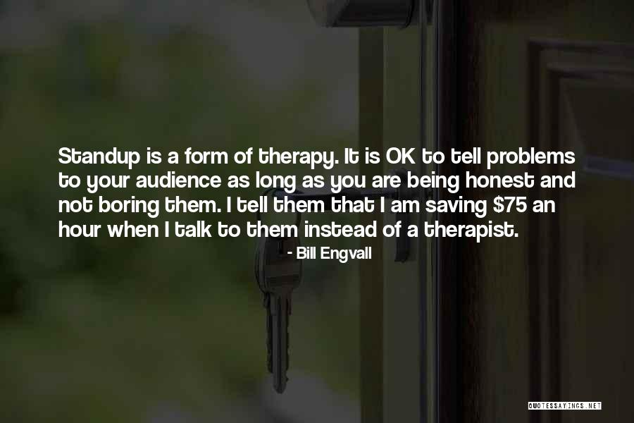 Bill Engvall Quotes 1968635 Bill Engvall Quotes 1968635