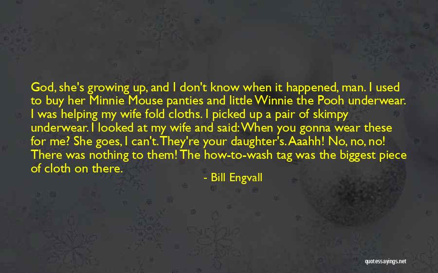 Bill Engvall Quotes 2095694