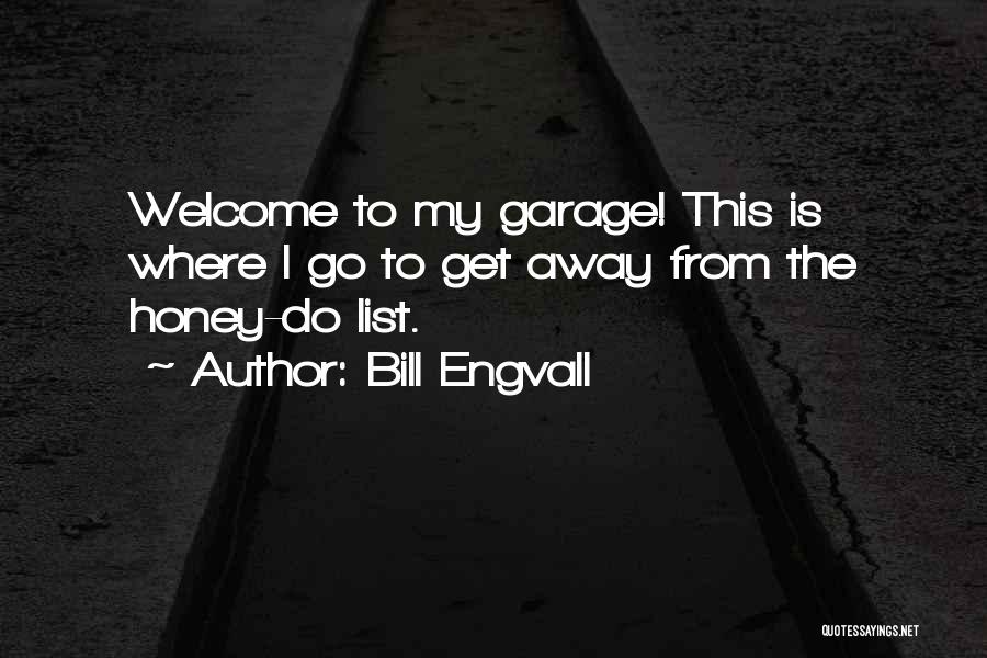 Bill Engvall Quotes 2246643