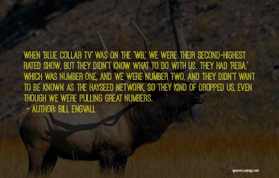 Bill Engvall Quotes 315820