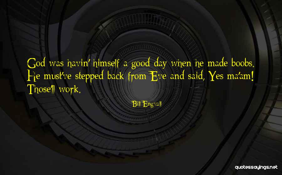 Bill Engvall Quotes 738520 Bill Engvall Quotes 738520