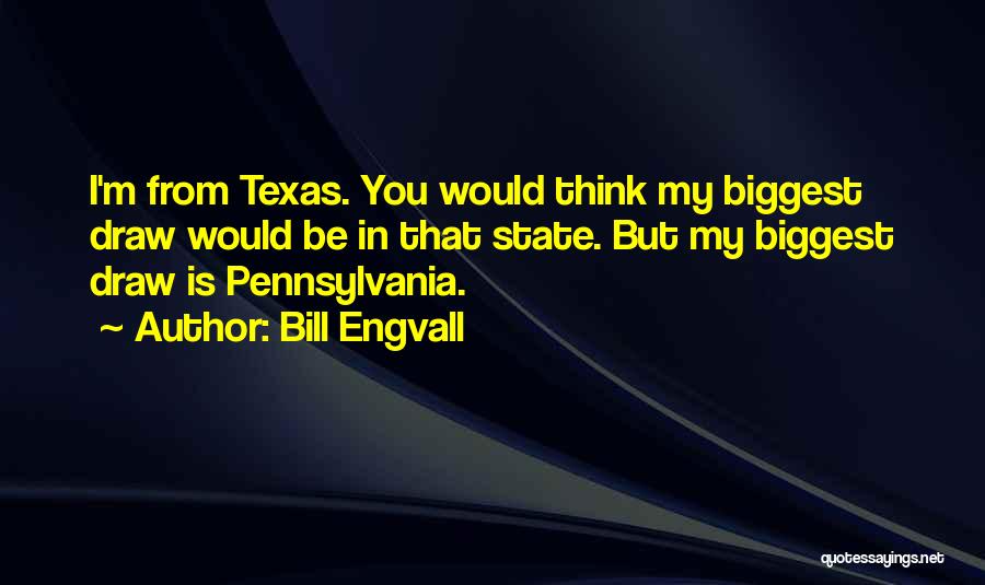 Bill Engvall Quotes 766504