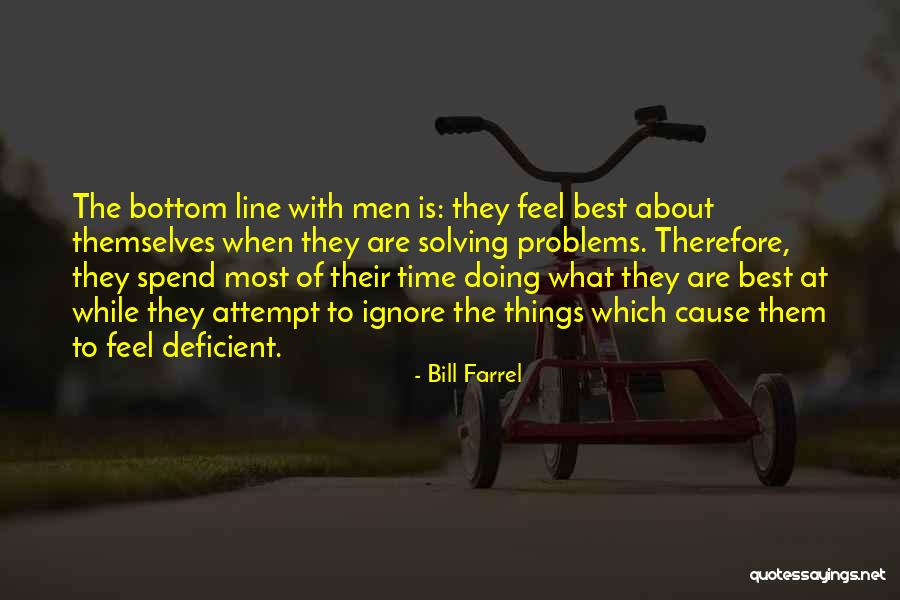 Bill Farrel Quotes 575349