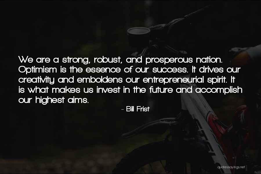 Bill Frist Quotes 242540 Bill Frist Quotes 242540