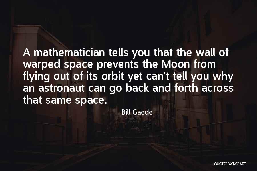 Bill Gaede Quotes 275225