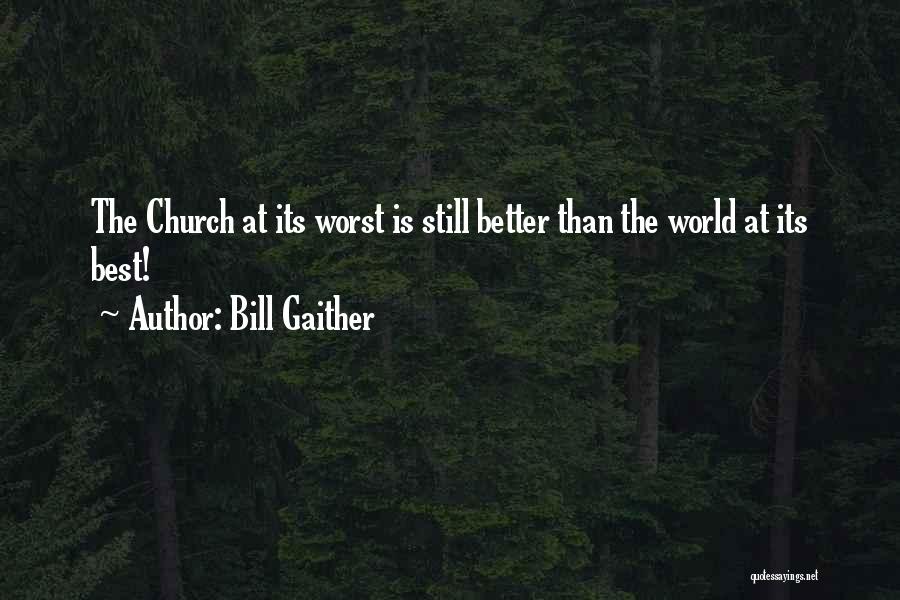 Bill Gaither Quotes 168012