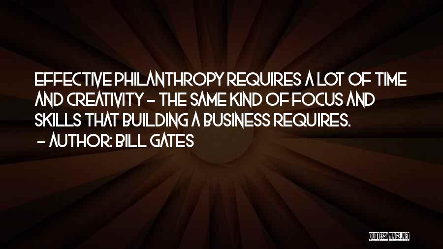 Bill Gates Philanthropy Quotes By Bill Gates