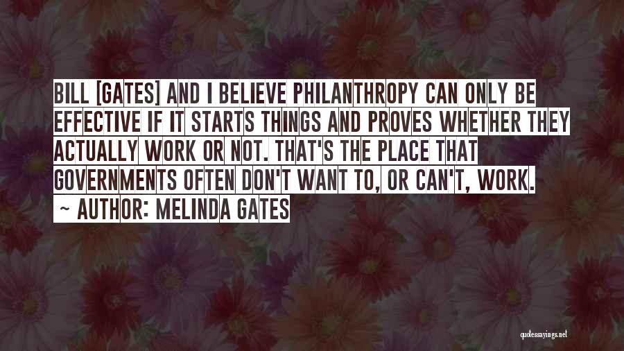 Bill Gates Philanthropy Quotes By Melinda Gates