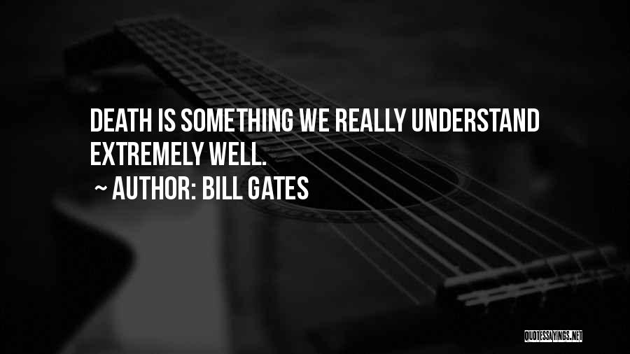 Bill Gates Quotes 1345529