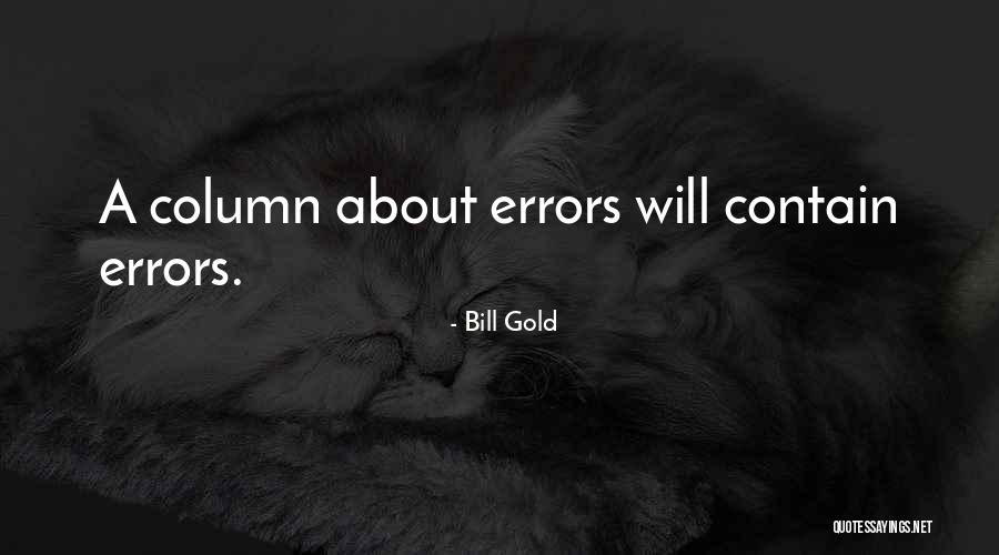 Bill Gold Quotes 678560