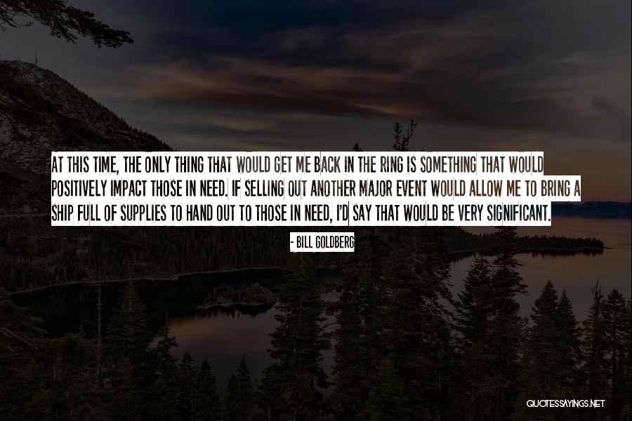 Bill Goldberg Quotes 1813037 Bill Goldberg Quotes 1813037