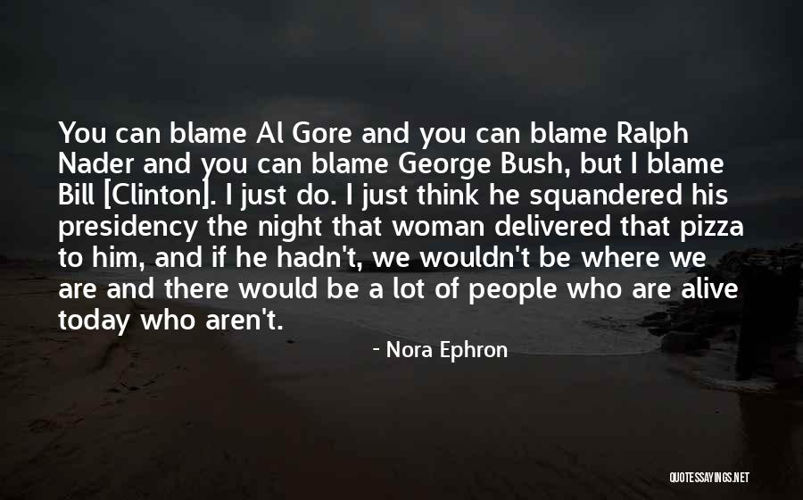 Bill Gore Quotes By Nora Ephron Bill Gore Quotes By Nora Ephron
