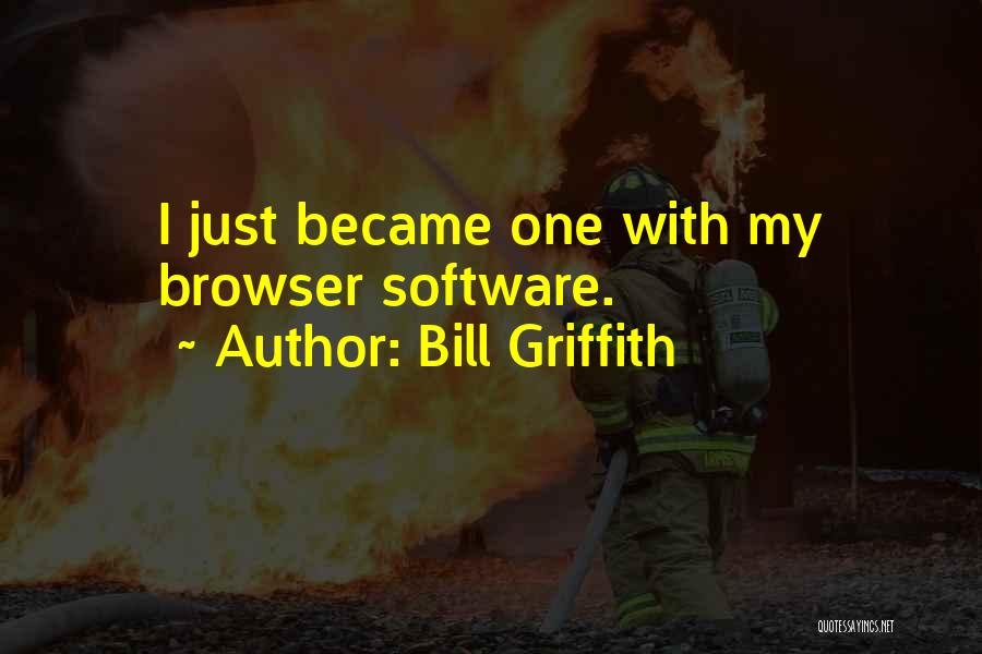 Bill Griffith Quotes 134810