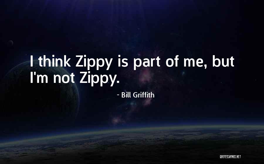 Bill Griffith Quotes 1793967 Bill Griffith Quotes 1793967