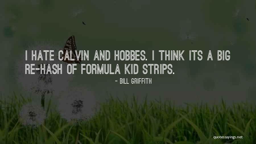 Bill Griffith Quotes 450219 Bill Griffith Quotes 450219