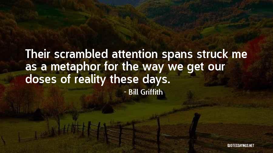 Bill Griffith Quotes 975399 Bill Griffith Quotes 975399