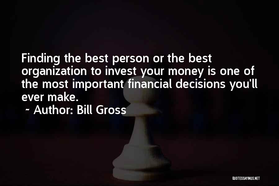 Bill Gross Quotes 2235729