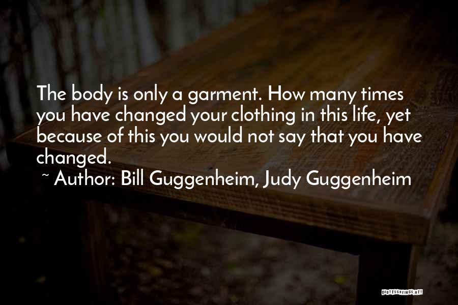 Bill Guggenheim, Judy Guggenheim Quotes 295673