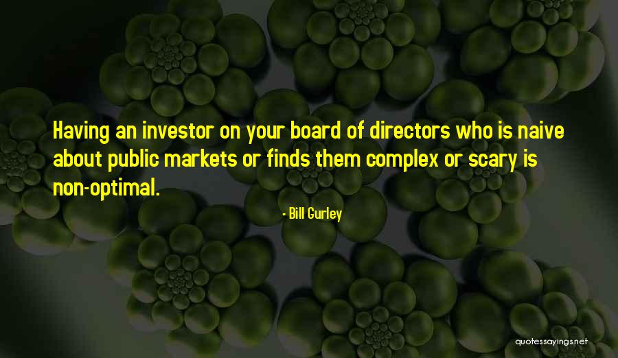 Bill Gurley Quotes 1746372 Bill Gurley Quotes 1746372