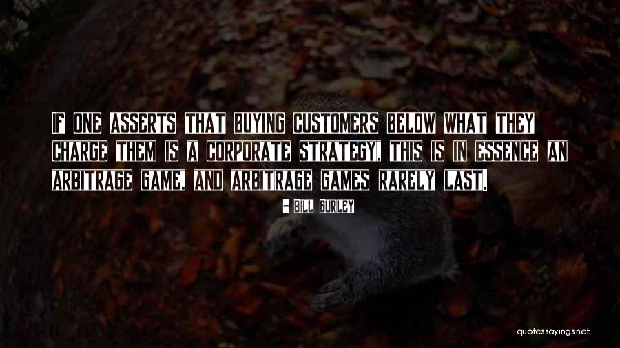 Bill Gurley Quotes 2127133 Bill Gurley Quotes 2127133