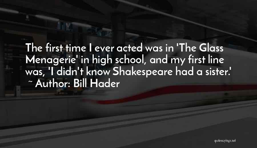 Bill Hader Quotes 899793