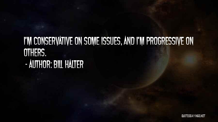 Bill Halter Quotes 230460