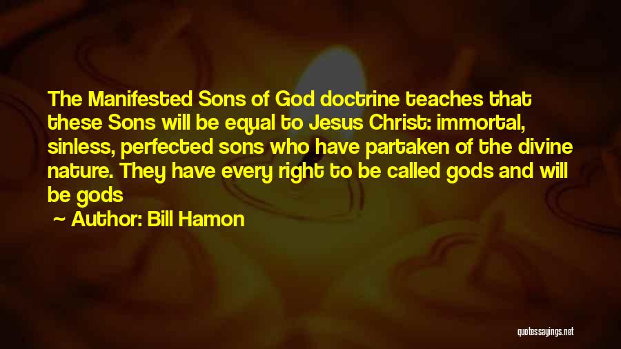 Bill Hamon Quotes 1334159