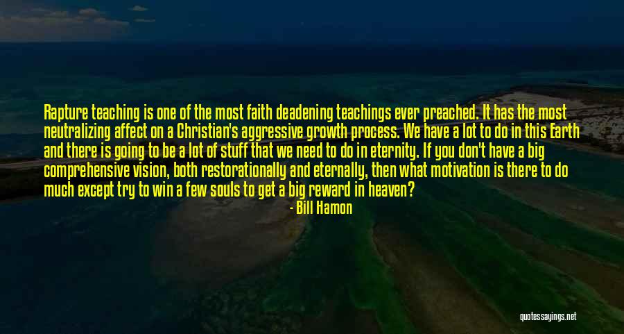 Bill Hamon Quotes 488301