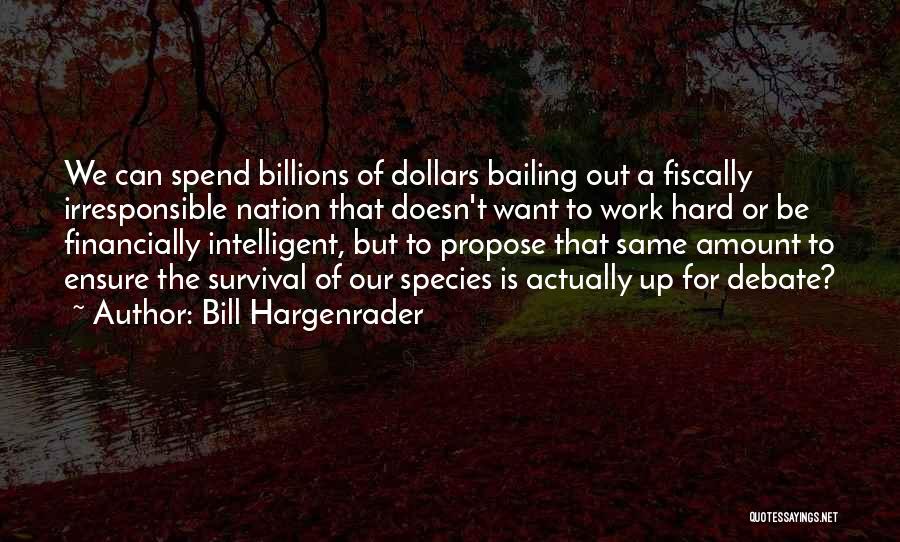 Bill Hargenrader Quotes 1798365