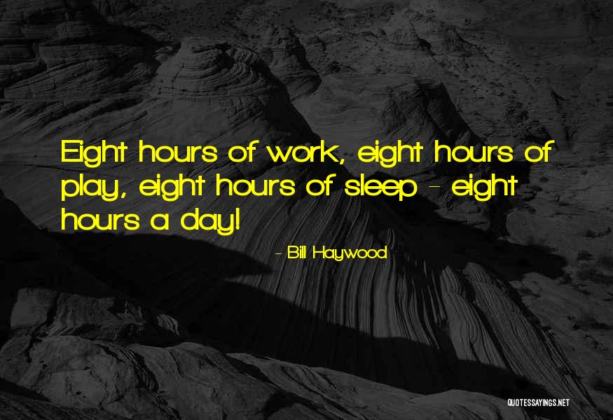 Bill Haywood Quotes 979840