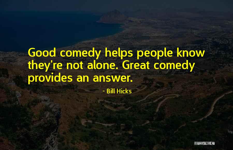 Bill Hicks Quotes 1225193