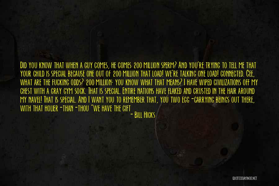 Bill Hicks Quotes 1331753