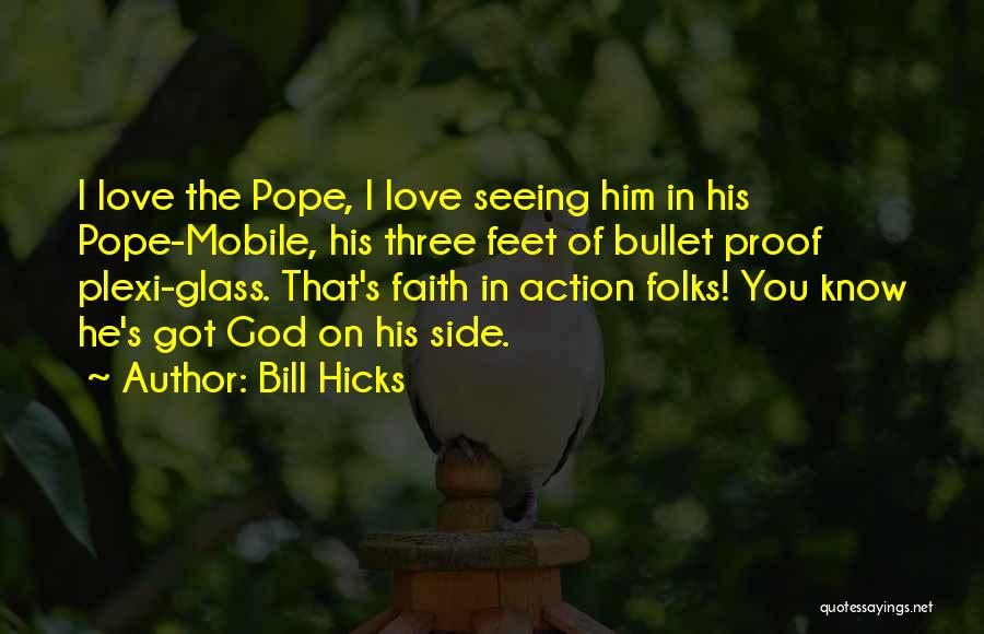 Bill Hicks Quotes 1396865