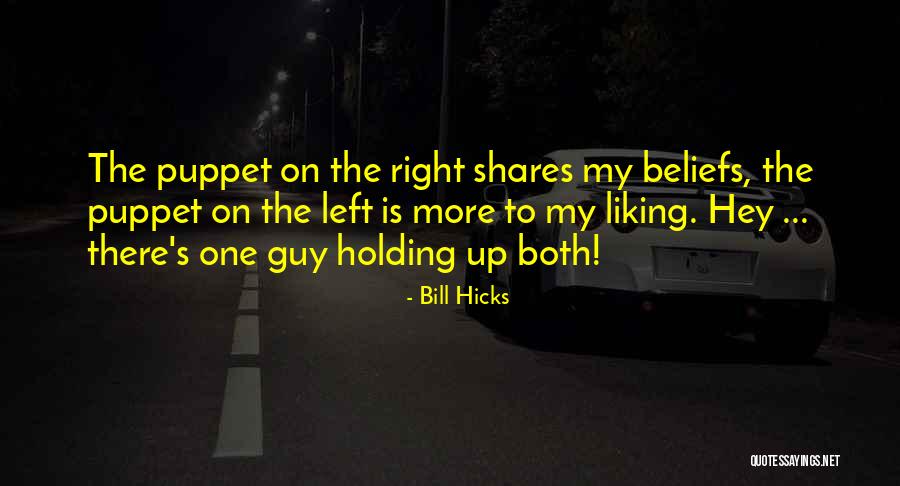 Bill Hicks Quotes 1628037